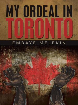 cover image of My Ordeal in Toronto